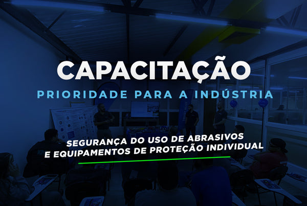 Capacitação em Segurança do Uso de Abrasivos e Equipamentos de Proteção Individual: Prioridade para a Indústria