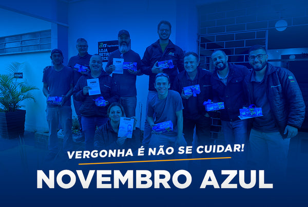 Novembro Azul - Vergonha é NÃO se Cuidar!
